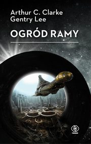 Ogrd Ramy, Clarke Arthur C., Lee Gentry