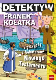 Detektyw Franek Koatka i przygody z bohaterami Nowego Testamentu, Wilk Micha