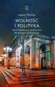 ksiazka tytu: Wolno i polityka autor: Plichta Adam