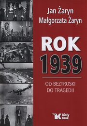 ksiazka tytu: Rok 1939 autor: aryn Jan, aryn Magorzata