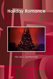 ksiazka tytu: Holiday Romance autor: Countryman Nicole