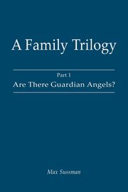 A Family Trilogy, Sussman Max
