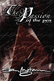 The Passion of the Pen (Vol. 1), Ingram Sean