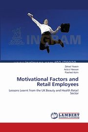 Motivational Factors and Retail Employees, Yeasin Zehad
