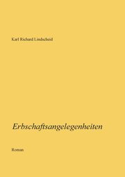 Erbschaftsangelegenheiten, Lindscheid Karl Richard