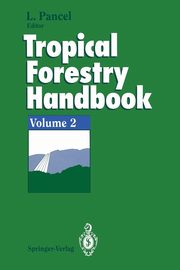 Tropical Forestry Handbook, 