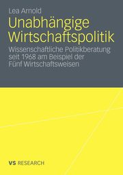Unabhngige Wirtschaftspolitik, Arnold Lea