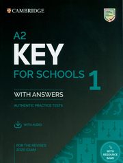 ksiazka tytu: A2 Key for Schools 1 for the Revised 2020 Exam Student's Book with Answers with Audio autor: 