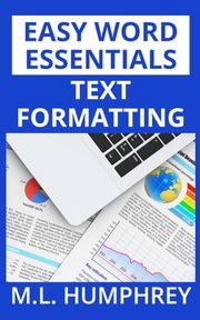 Text Formatting, Humphrey M.L.