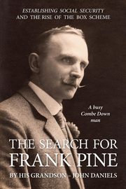 The Search For Frank Pine, Daniels John