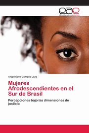 Mujeres Afrodescendientes en el Sur de Brasil, Campos Lazo Angie Edell