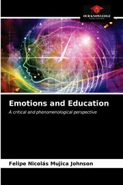 Emotions and Education, Mujica Johnson Felipe Nicols