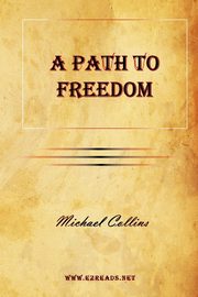 A Path to Freedom, Collins Michael