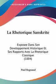 La Rhetorique Sanskrite, Regnaud Paul