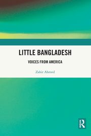 Little Bangladesh, Ahmed Zahir