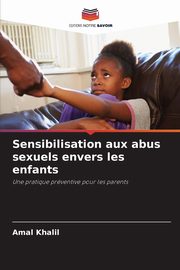Sensibilisation aux abus sexuels envers les enfants, Khalil Amal