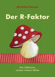 Der R-Faktor, Rampe Micheline