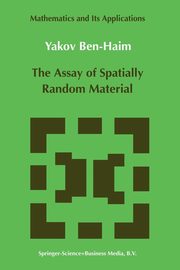 The Assay of Spatially Random Material, Ben-Haim Yakov