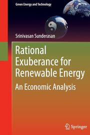 Rational Exuberance for Renewable Energy, Sunderasan Srinivasan