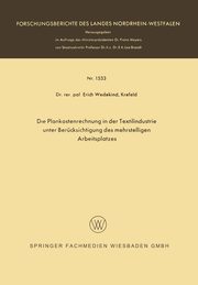 Die Plankostenrechnung in Der Textilindustrie Unter Berucksichtigung Des Mehrstelligen Arbeitsplatzes, Wedekind Erich