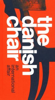 The Danish Chair An international affair, Olesen Christian Holmsted