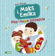 Maks i Emilka Pies i kupa szczcia, Paczuska Anna