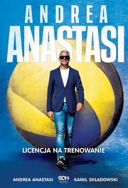 Andrea Anastasi Licencja na trenowanie, Skadowski Kamil