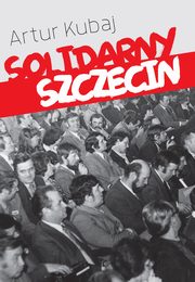 Solidarny Szczecin, Kubaj Artur