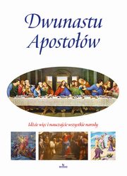 Dwunastu Apostow, Beyga Pawe