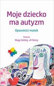 Moje dziecko ma autyzm, 