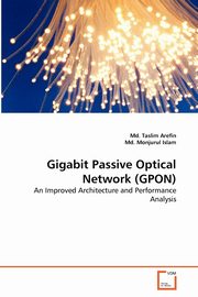 Gigabit Passive Optical Network (GPON), Arefin Md. Taslim