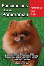 Pomeranians And The Pomeranian, Manfield Mark