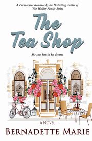 The Tea Shop, Marie Bernadette