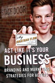 Act Like It's Your Business, Flom Jonathan