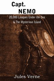 Capt. Nemo - 20,000 Leagues Under the Sea & the Mysterious Island, Verne Jules