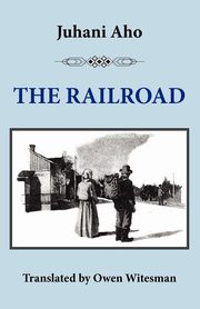 The Railroad, Aho Juhani