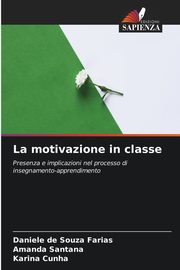 La motivazione in classe, Farias Daniele de Souza