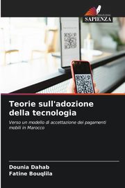 Teorie sull'adozione della tecnologia, Dahab Dounia