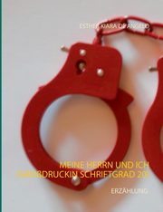Meine Herrn und ich (Grodruck in Schriftgrad 20), De Angelo Esther Kiara