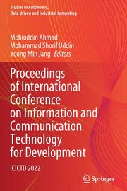 Proceedings of International Conference on Information and Communication Technology for Development, 