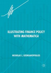 Illustrating Finance Policy with Mathematica, Georgakopoulos Nicholas L.