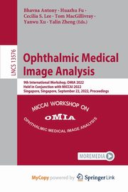 Ophthalmic Medical Image Analysis, 