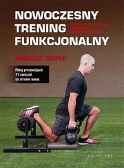 Nowoczesny trening funkcjonalny, Boyle Michael