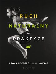 Ruch naturalny w praktyce, Le Corre Erwan