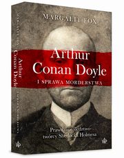 Arthur Conan Doyle i sprawa morderstwa, Fox Margalit