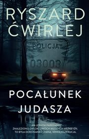 Pocaunek Judasza, wirlej Ryszard