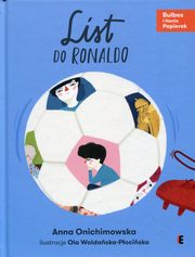 List do Ronaldo, Onichimowska Anna