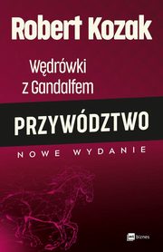 Wdrwki z Gandalfem Przywdztwo, Kozak Robert