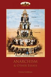 ksiazka tytu: Anarchism and Other Essays autor: Goldman Emma