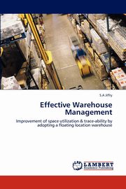 Effective Warehouse Management, Jiffry S.A